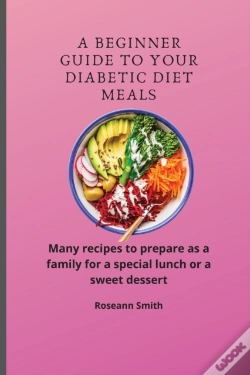 Capa do artigo A Beginner Guide To Your Diabetic Diet Meals