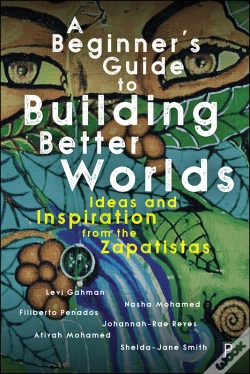 Capa do artigo A Beginner’S Guide To Building Better Worlds