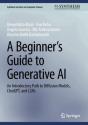 A Beginnerâ€™S Guide To Generative Ai - Preview