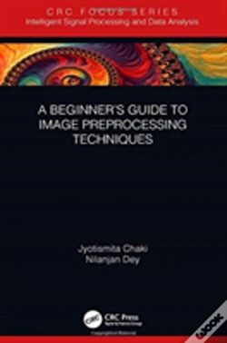 Capa do artigo A Beginnerâ€™S Guide To Image Preprocessing Techniques