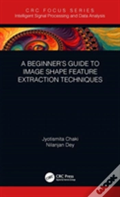 Capa do artigo A Beginnerâ€™S Guide To Image Shape Feature Extraction Techniques