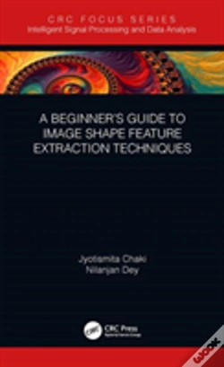 Capa do artigo A Beginnerâ€™S Guide To Image Shape Feature Extraction Techniques