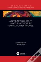 A Beginnerâ€™S Guide To Image Shape Feature Extraction Techniques