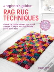 A Beginnerâ€™S Guide To Rag Rug Techniques
