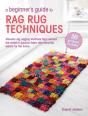 A Beginnerâ€™S Guide To Rag Rug Techniques - Preview