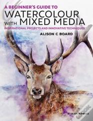 A Beginnerâ€™S Guide To Watercolour With Mixed Media