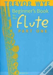 A Beginners Book For The Flute Part 1