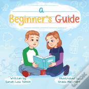 A Beginner'S Guide