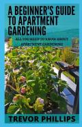 A Beginner'S Guide To Apartment Gardening
