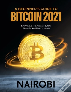 Capa do artigo A Beginner'S Guide To Bitcoin 2021