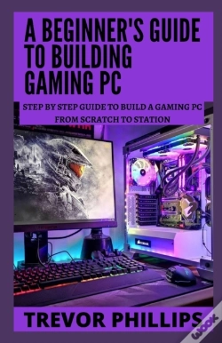 Capa do artigo A Beginner'S Guide To Building Gaming Pc
