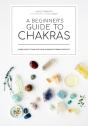 A Beginner'S Guide To Chakras - Preview