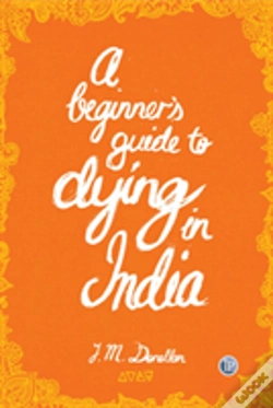 Capa do artigo A Beginner'S Guide To Dying In India