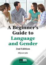 A Beginner'S Guide To Language And Gender