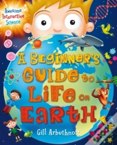 A Beginner'S Guide To Life On Earth