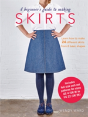 A Beginner'S Guide To Making Skirts - Preview