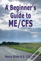 A Beginner'S Guide To Me / Cfs