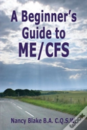 A Beginner'S Guide To Me / Cfs