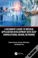 A Beginner'S Guide To Medical Application Development With Deep Convolutional Neural Networks
