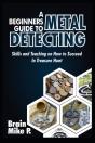 A Beginners Guide To Metal Detecting - Preview