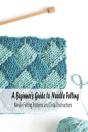 A Beginner'S Guide To Needle Felting - Preview