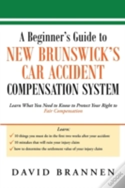 Capa do artigo A Beginner'S Guide To New Brunswick'S Car Accident Compensation System