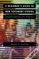 A Beginner'S Guide To New Testament Studies