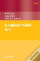 A Beginner'S Guide To R