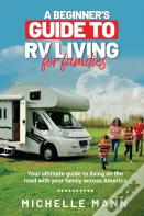 A Beginner'S Guide To Rv Living For Families