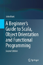 A Beginner'S Guide To Scala, Object Orientation And Functional Programming - Preview