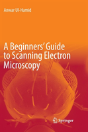A Beginners' Guide To Scanning Electron Microscopy - Preview