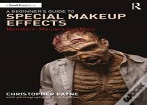 A Beginner'S Guide To Special Makeup Effects
