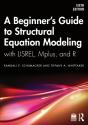 A Beginner'S Guide To Structural Equation Modeling - Preview