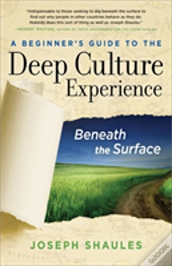 Capa do artigo A Beginner'S Guide To The Deep Culture Experience