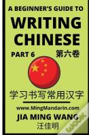 A Beginner'S Guide To Writing Chinese (Part 6)