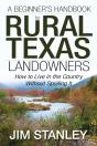 A Beginner'S Handbook For Rural Texas Landowners - Preview