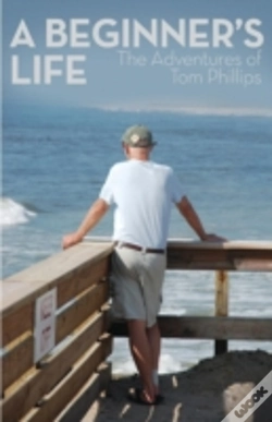 Capa do artigo A Beginner'S Life: The Adventures Of Tom Phillips