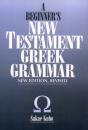 A Beginner'S New Testament Greek Grammar - Preview