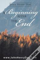 A Beginning After The End