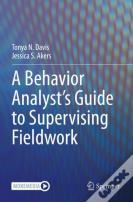 A Behavior Analystâ€™S Guide To Supervising Fieldwork