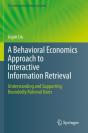 A Behavioral Economics Approach To Interactive Information Retrieval - Preview