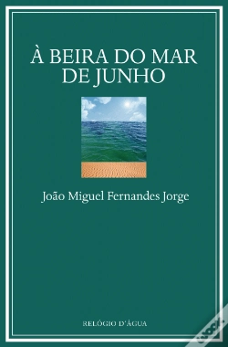 Capa do artigo À Beira do Mar de Junho