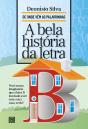 A Bela História Da Letra B - Preview
