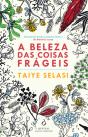 A Beleza das Coisas Frágeis - Preview