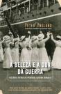 A Beleza e a Dor da Guerra - Preview