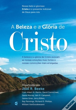 Capa do artigo A Beleza E A Glória De Cristo