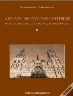 Capa do artigo A Beleza Imortal das Catedrais - Vol. II
