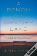 A Bench By Memory Lake