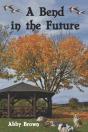 A Bend In The Future - Preview