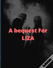 Capa do artigo A Bequest For Liza